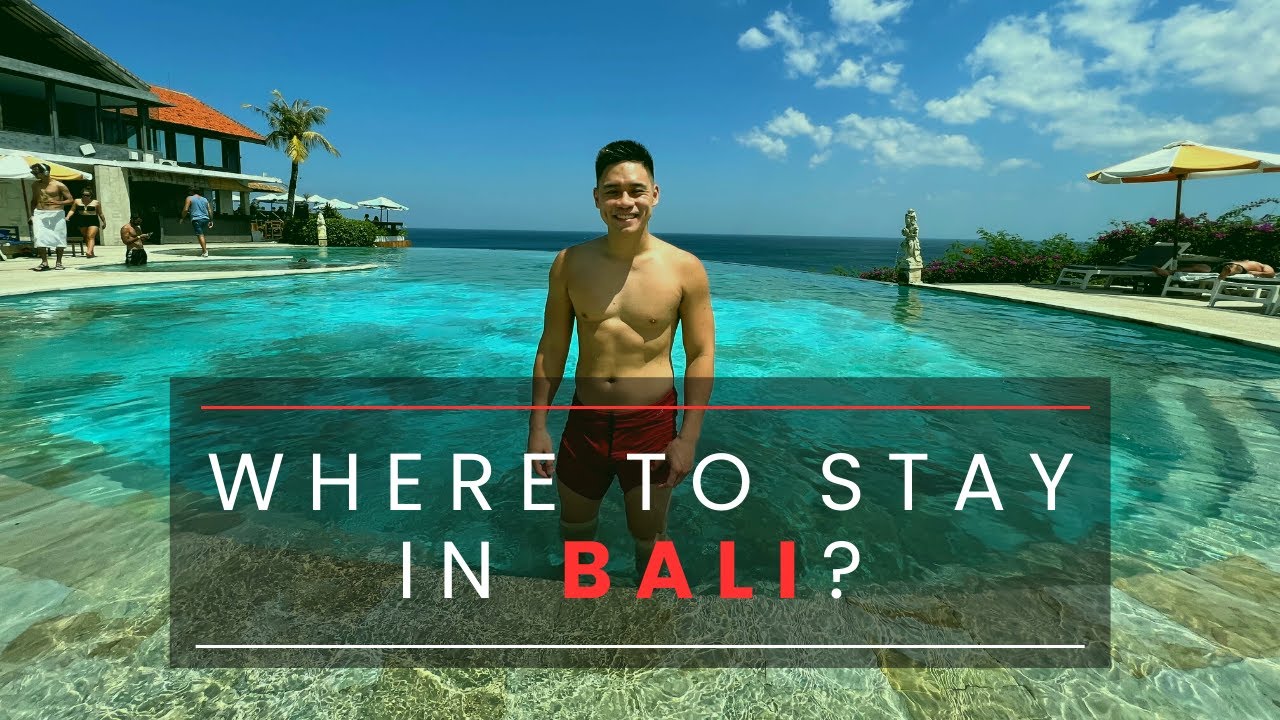 Where to stay in Bali, INDONESIA?