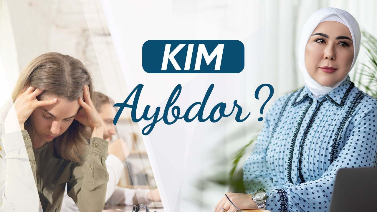 5-dars - Kim Aybdor - Azizaxon Tashxodjaeva