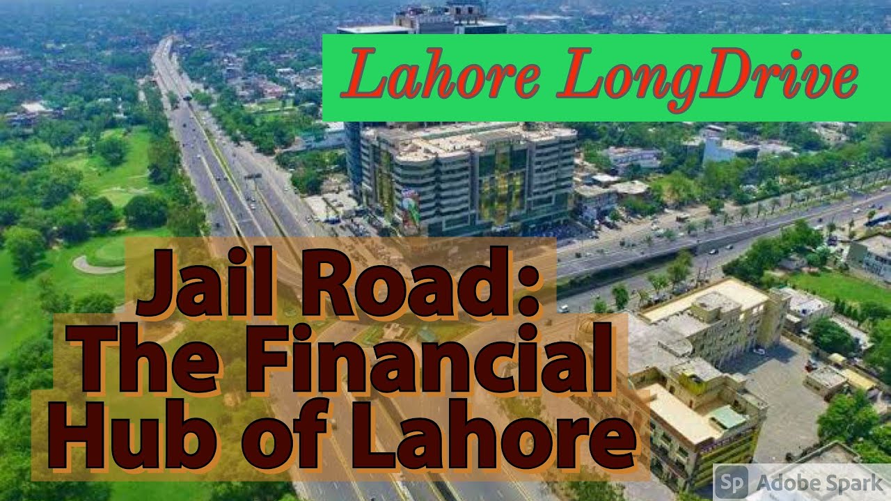 Jail Road Lahore | Financial Hub of Lahore City | Long Drive | Life in Lahore