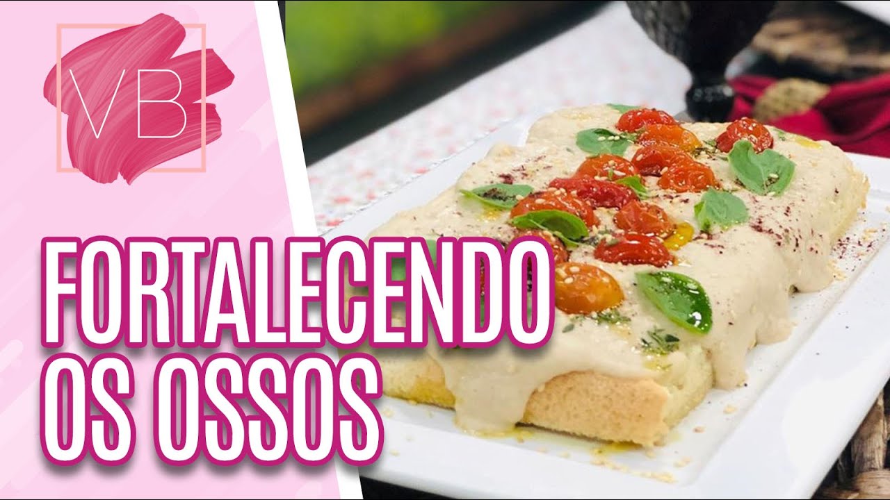 Sabor e Saúde: dieta p/ fortalecer os ossos - Você Bonita (20/01/20)