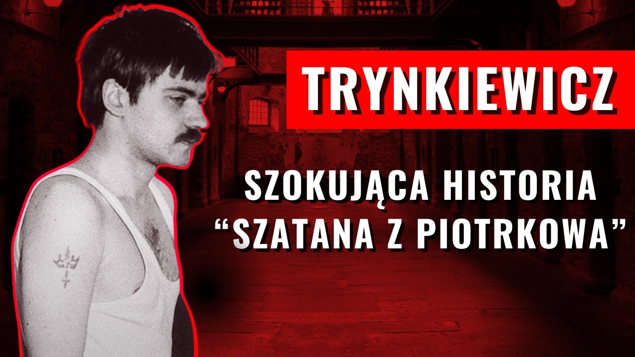 ZBRODNIA Trynkiewicza &ndash; Odkryj CAŁĄ PRAWDĘ o Najmroczniejszej Zbrodni w Historii Polski