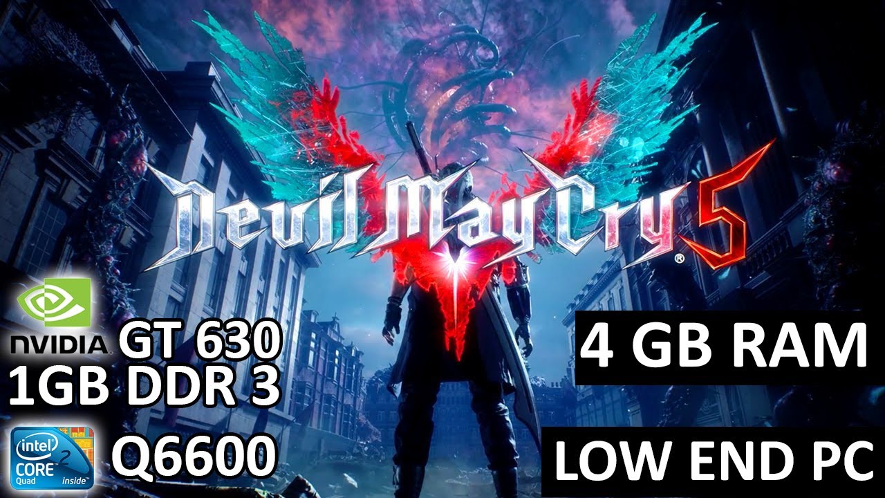 Devil May Cry 5 Gameplay on GT 630 1GB DDR3 | Core 2 Quad Q6600