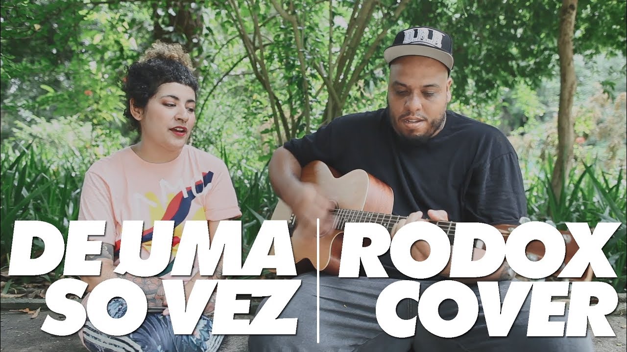 Projeto 2005 - De uma só vez (Rodox cover)