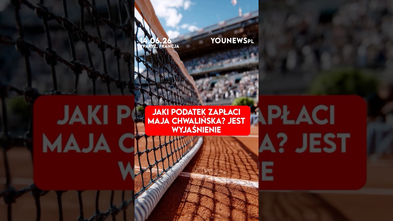 How much tax will Maja Chwalińska pay? There's an explanation (June 14)