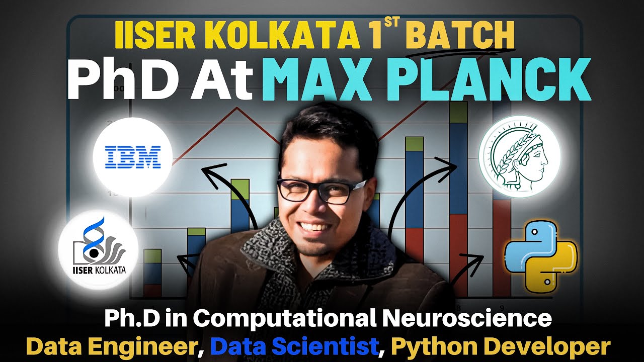 🚀 From IISER Kolkata to Max Planck: PhD in Computational Neuroscience | Data Science Career
