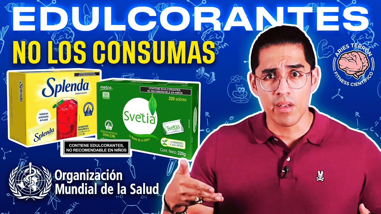 🚨¡ALERTA! Los EDULCORANTES son VENENO según la OMS (…O NO LO SON?)