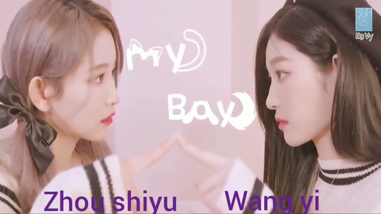 snh48 sqhy❤(wang yi and zhou shiyu)(thitinhhoadich)😱