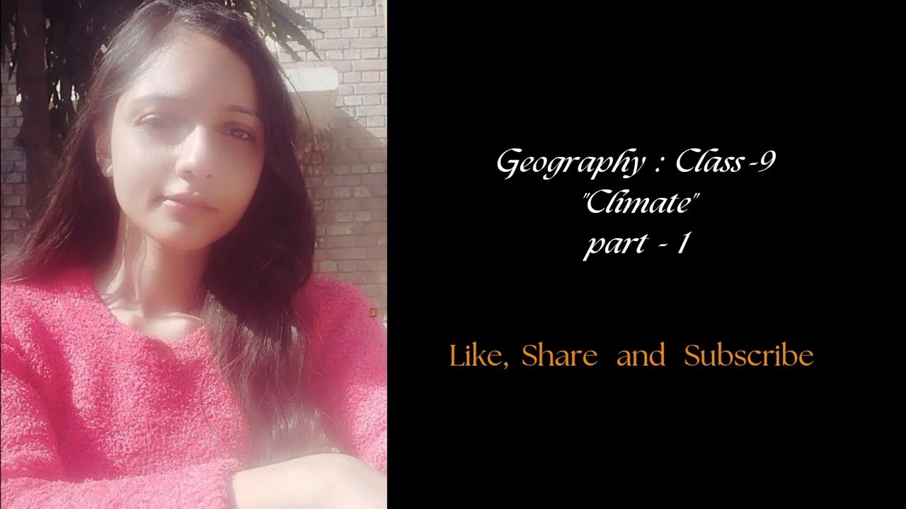 Geography Class 9 : 