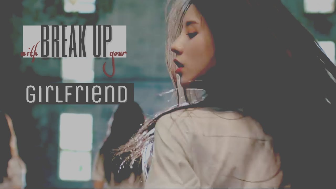 [FMV] → | Kpop Multifemale - Break Up With Your Girlfriend, I'm Bored |