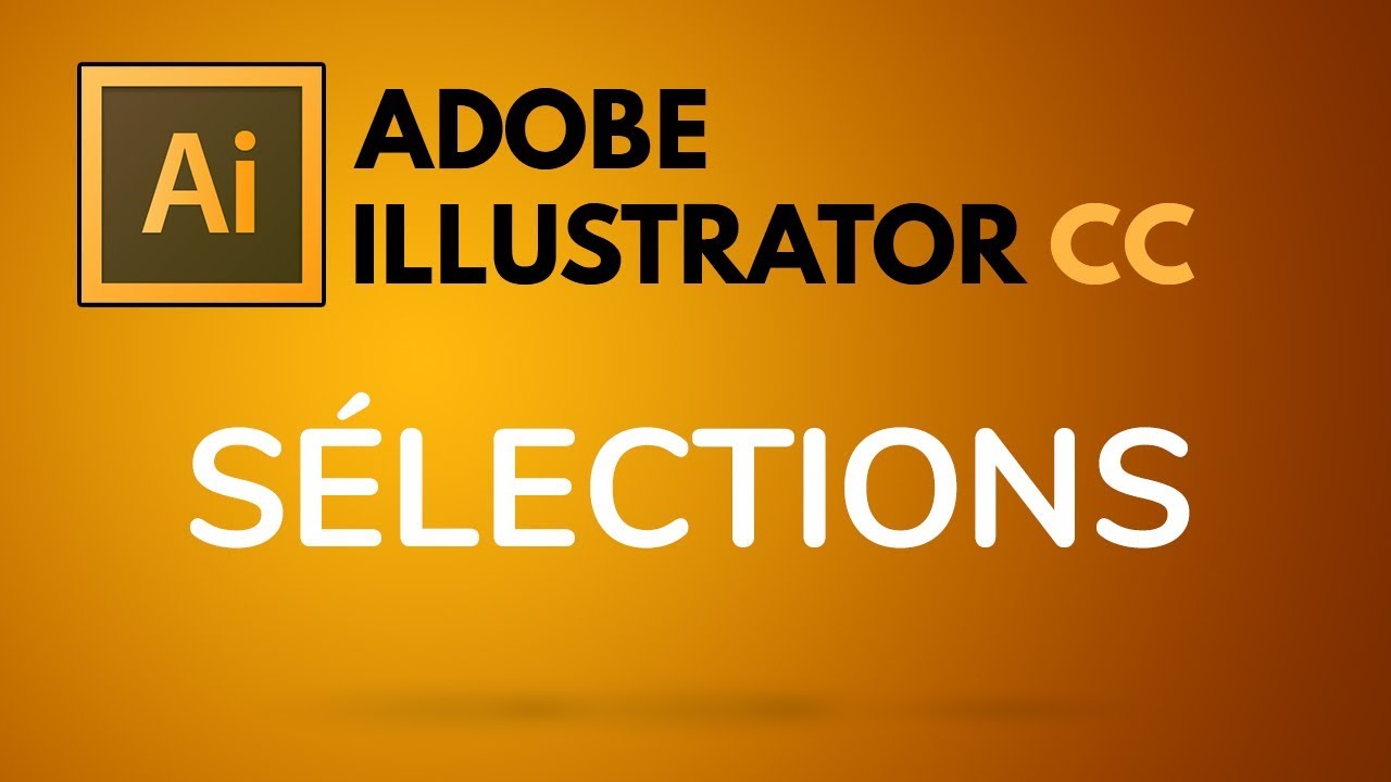 Les sélections dans Illustrator