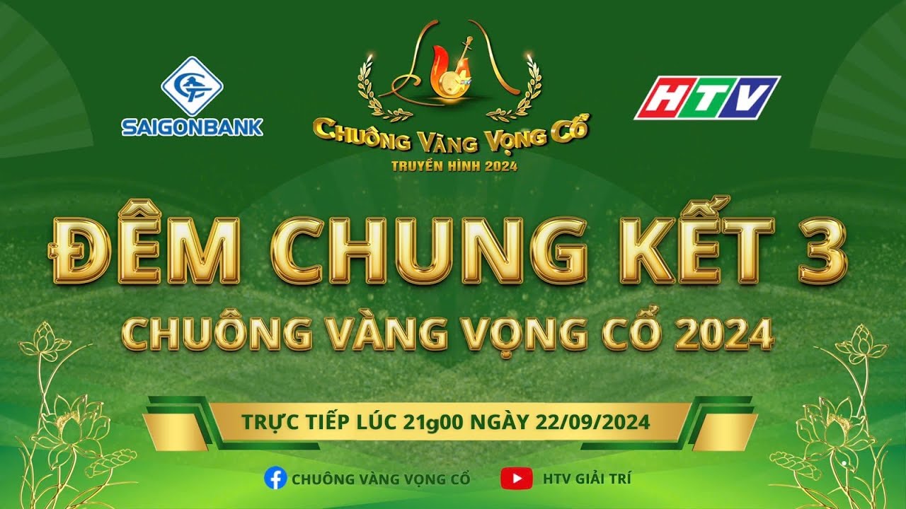 Đêm Chung Kết 3 Chuông Vàng Vọng Cổ 2024 | 22/09/2024