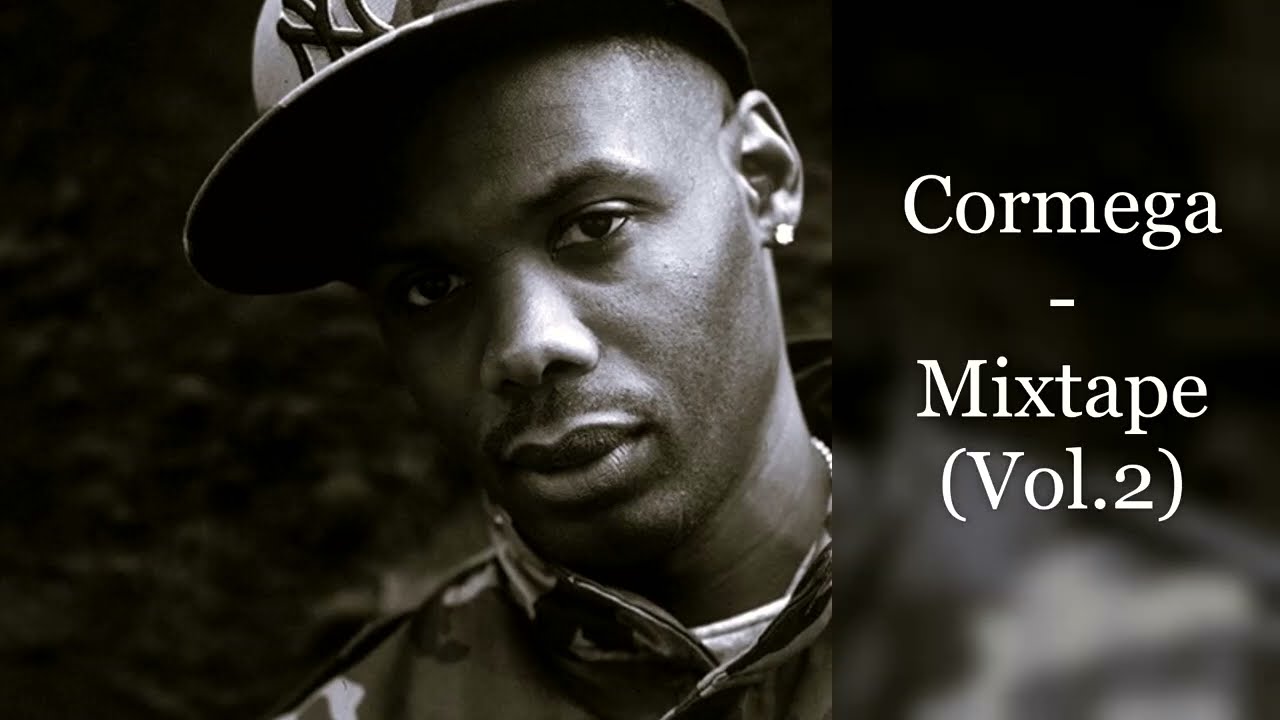Cormega - Mixtape (Vol.2) (feat. Onyx, The Beatnuts, Mobb Deep, DMX, Kool G Rap,  Public Enemy...)