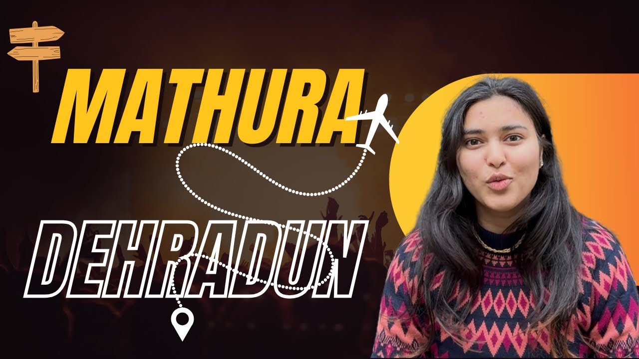 Mathura to Dehradun Journey | Family Travel Vlog 🌈
