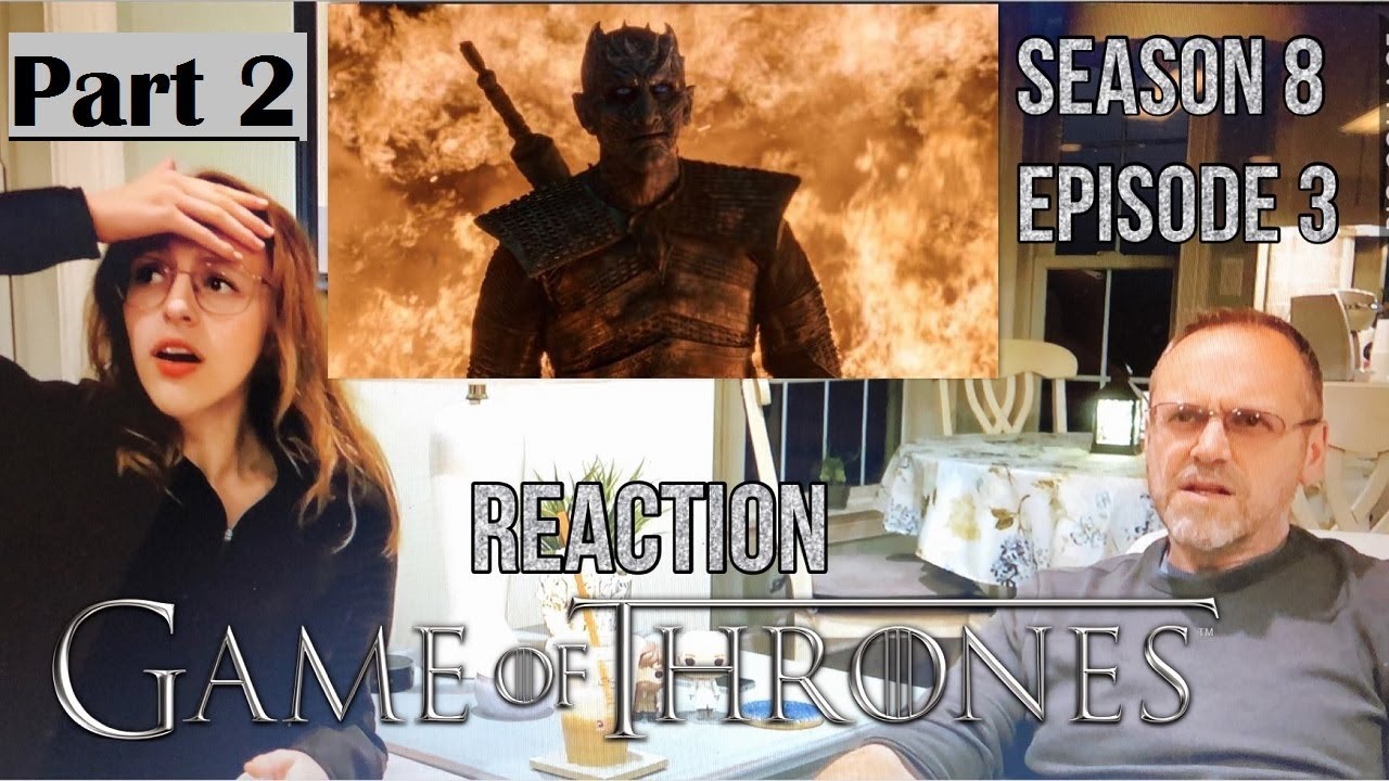 Game of Thrones - 8x3 The Long Night - Reaction (Part 2)