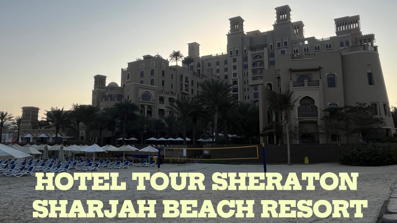 Sheraton Sharjah Beach Resort & Spa