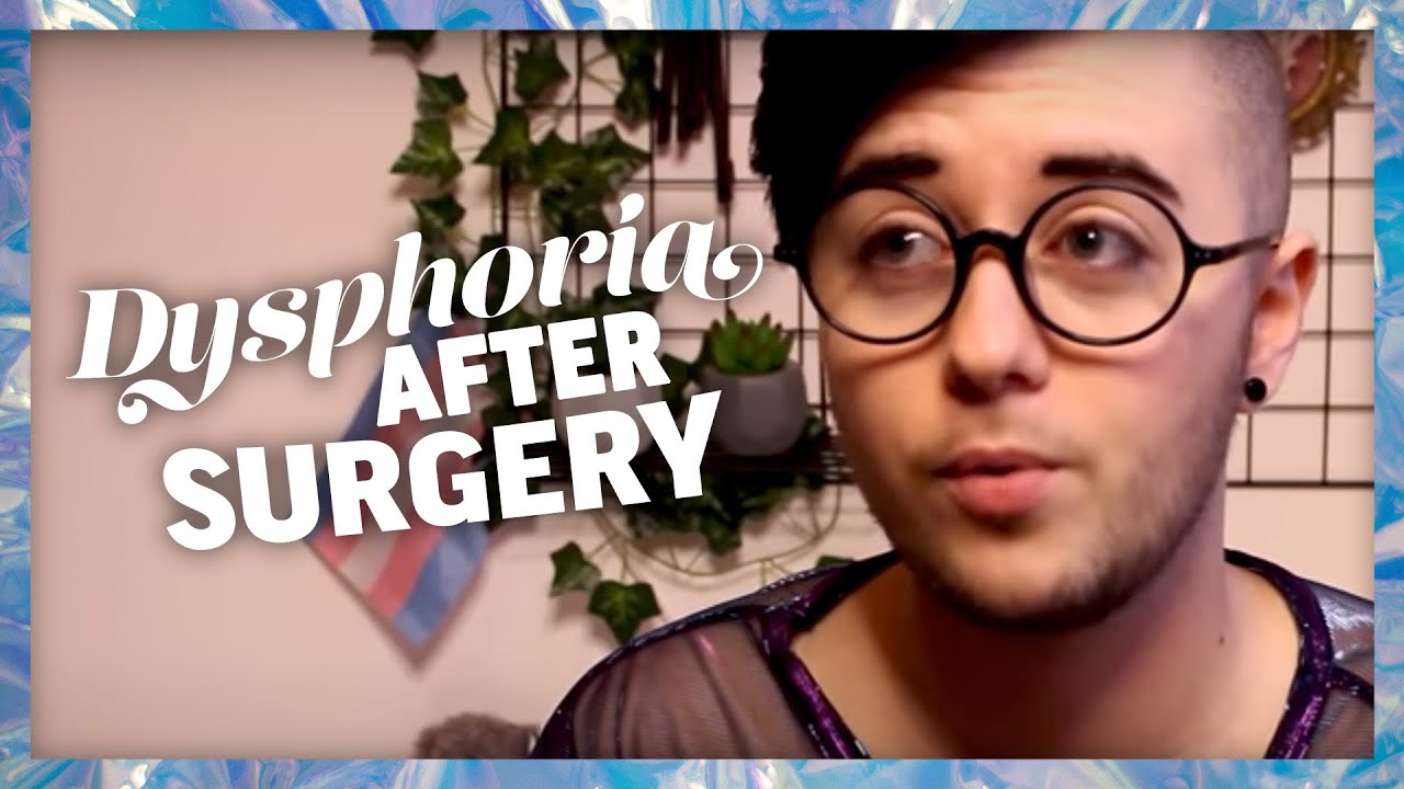TOP SURGERY MADE MY DYSPHORIA WORSE