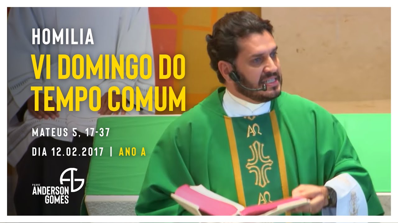 HOMILIA do 6º Domingo do Tempo Comum (Mt 5, 17-37/Ano A) - 12/02/17
