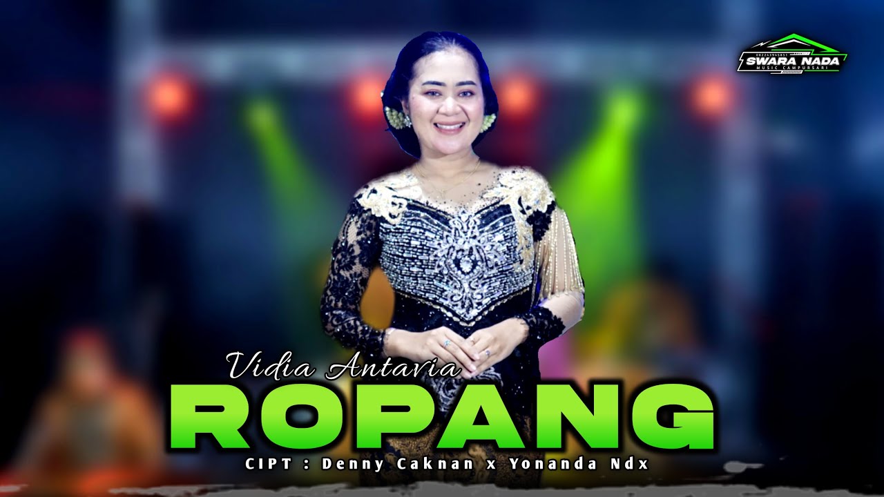 ROPANG - VIDIA ANTAVIA - SWARA NADA MUSIC