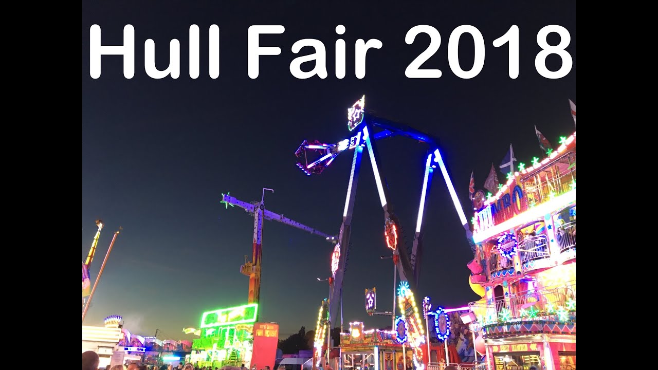 Hull Fair 2018 Full Video