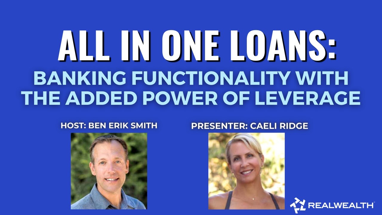 All in One Loans: Banking Functionality with the Added Power of Leverage