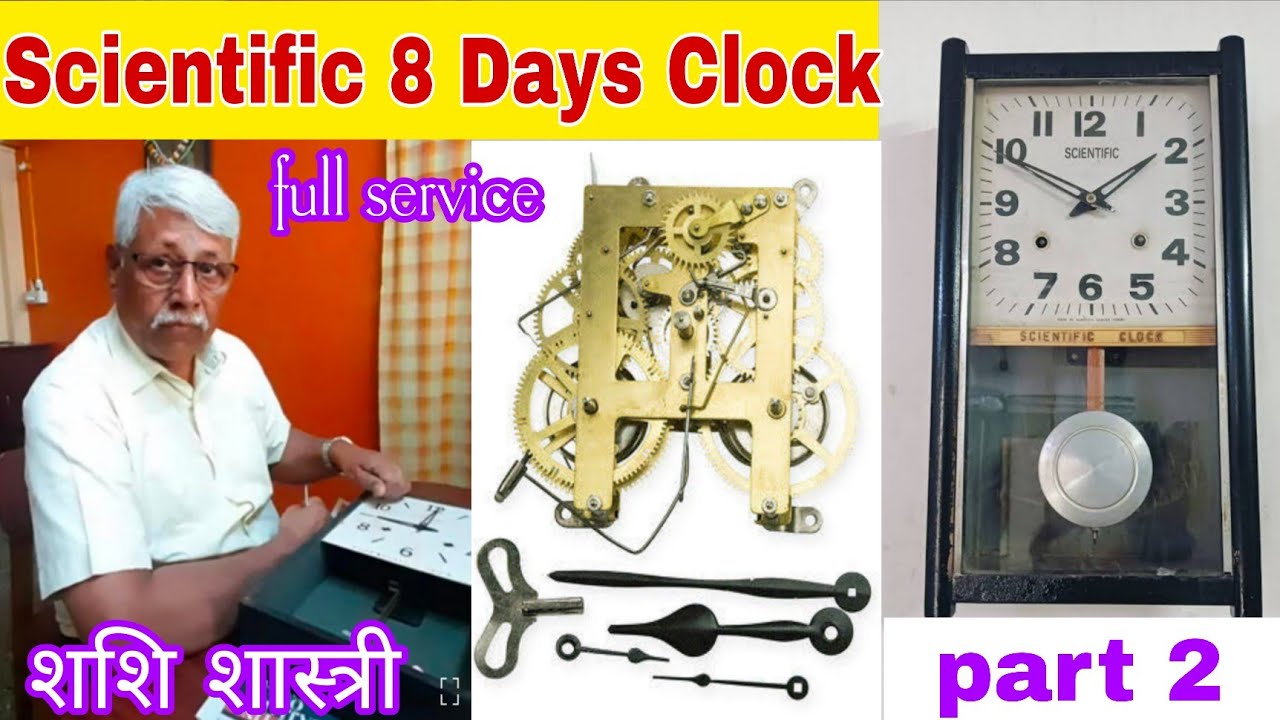 Scientific 8 days winding clock | Scientific clock service ‎⁨part 2 @mr_vipul_sinh⁩