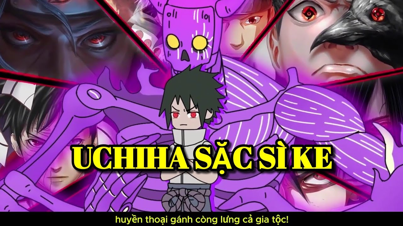 UCHIHA SẶC SÌ KE