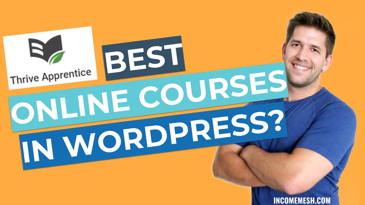 Thrive Apprentice - is this the best Wordpress Tool for Online Courses?