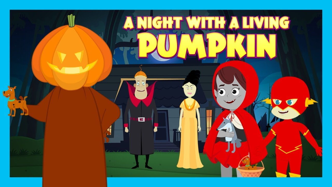 A NIGHT WITH A LIVING PUMPKIN | Bed Time Kids Stories | Stories for Kids |  Halloween Kids Stories
