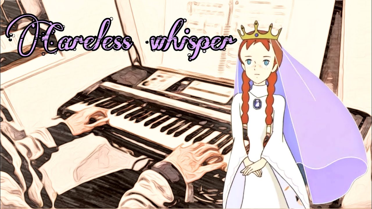 Careless whisper by George Michael keyboard cover