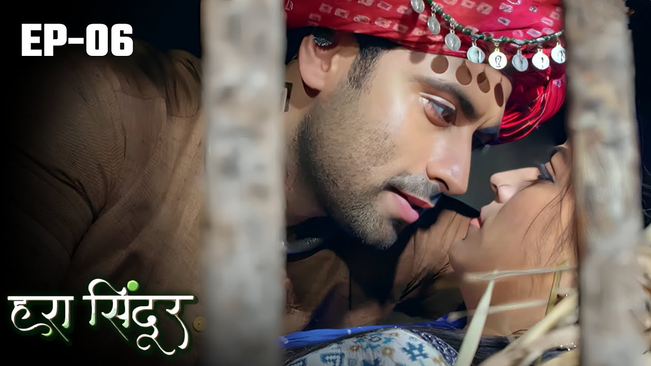HARA SINDOOR - Episode 6 | हरा सिंदूर Full Episode | Saksham Arya, Jaya Bhattachaeya, Bhumika G