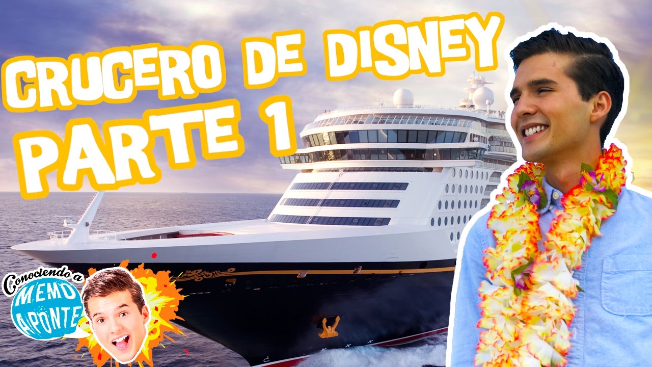 Crucero de Disney/ WONDER / Parte 1 - Memo Aponte