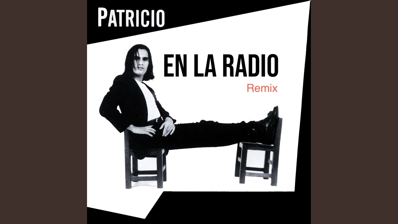 En La Radio (feat. Patricio & Erik Pássara) (Remix)