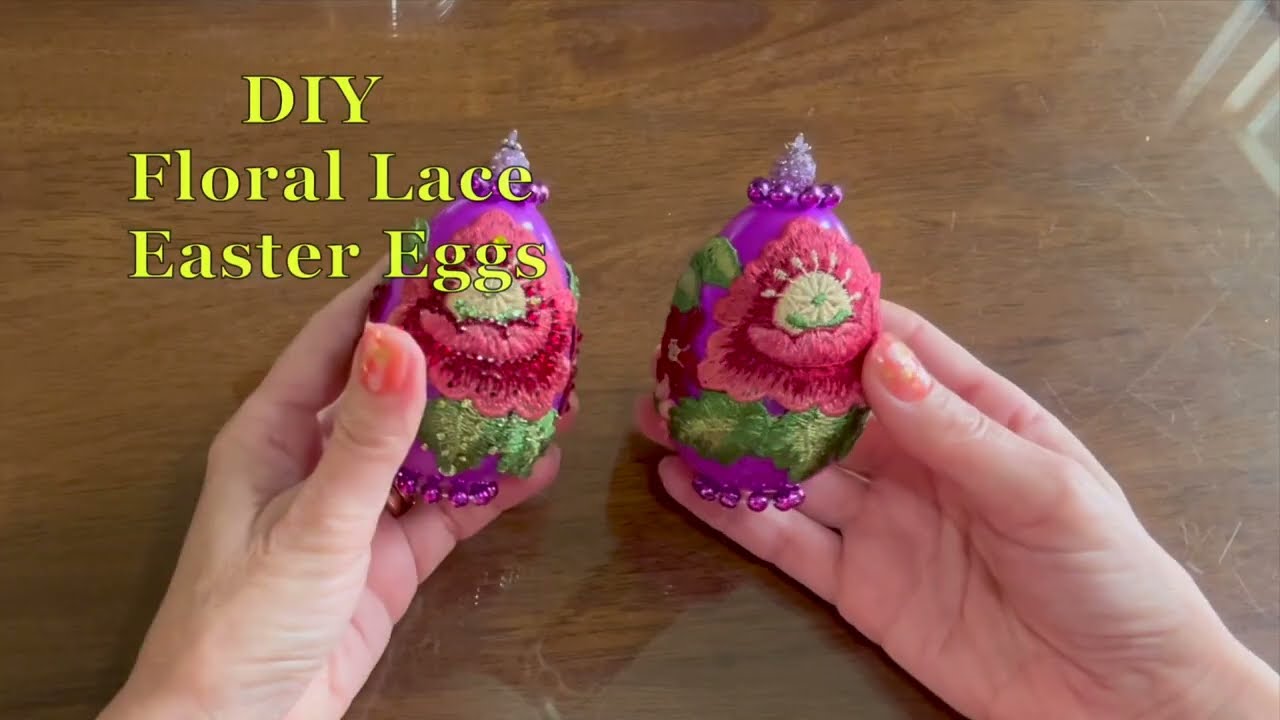 DIY Floral lace Easter Eggs 🪺