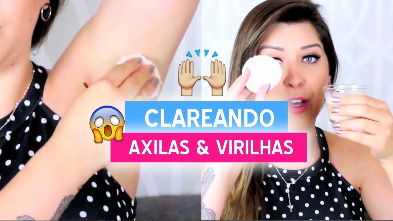 COMO CLAREAR MANCHAS NA VIRILHA E AXILAS (Receita Caseira) #2 - DICAS DA DEDESSA