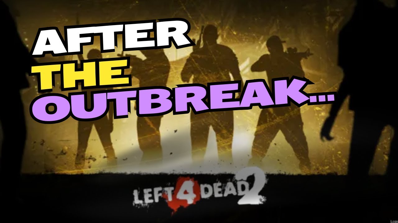 Мир после окончания вспышки в Left 4 Dead 2
