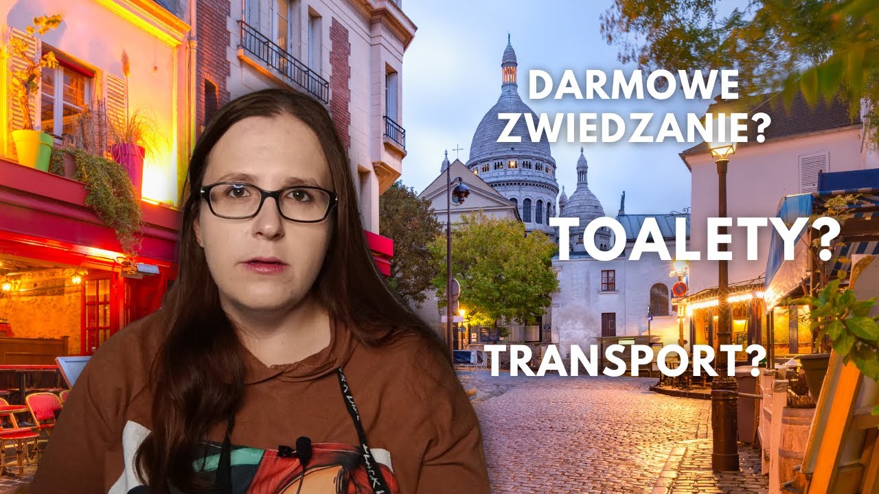 30 rzeczy, które musisz wiedzieć zanim przyjedziesz do Paryża