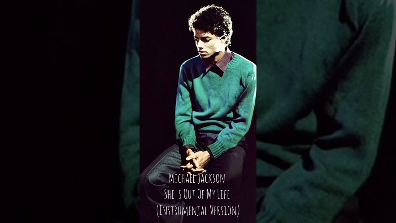 Michael Jackson - She's Out Of My Life (Instrumental Version)