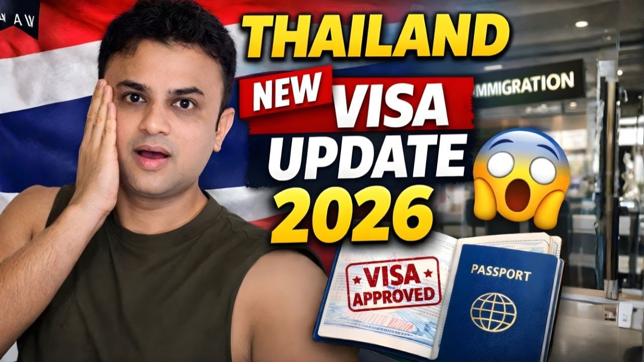 Thailand New Updated Visa Rules 2026 | Kya Badla Hai ?