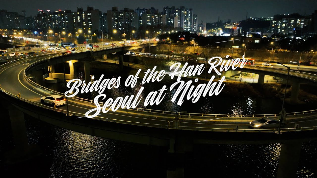 DRONESHOT /  Bridges of the Han River Seoul at Night 서울 한강다리 야간 드론샷