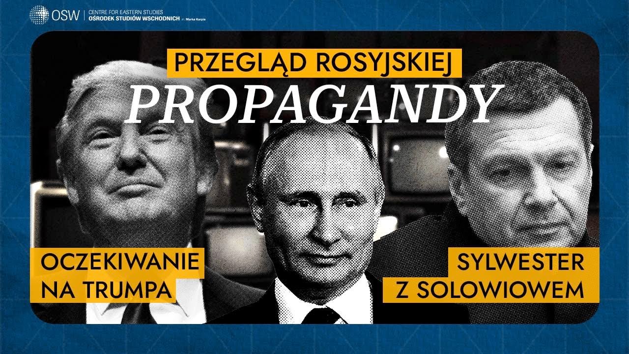 Sylwester w Rosji, Putin obchodzi Boże Narodzenie, rosyjska propaganda w oczekiwaniu na Trumpa