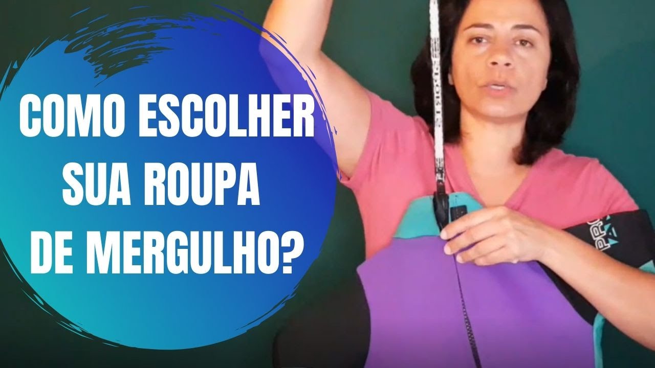 COMO ESCOLHER E CUIDAR DA SUA ROUPA DE MERGULHO | ESCOLA DE MERGULHO