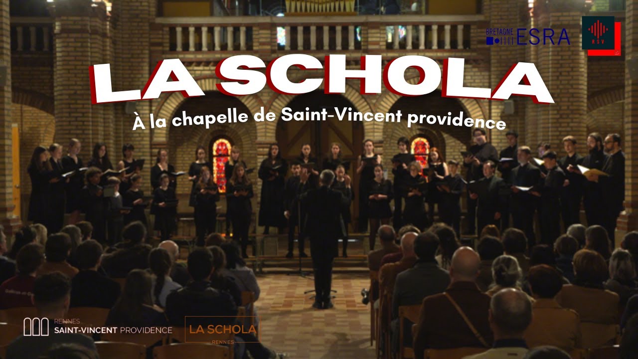CONCERT DE LA SCHOLA - RENNES A SAINT VINCENT PROVIDENCE