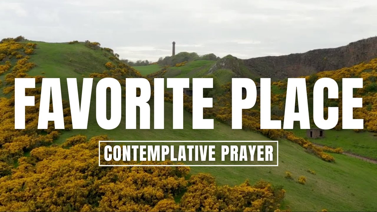 Jamie Winship Style Favorite Place Exercise | Contemplative Prayer