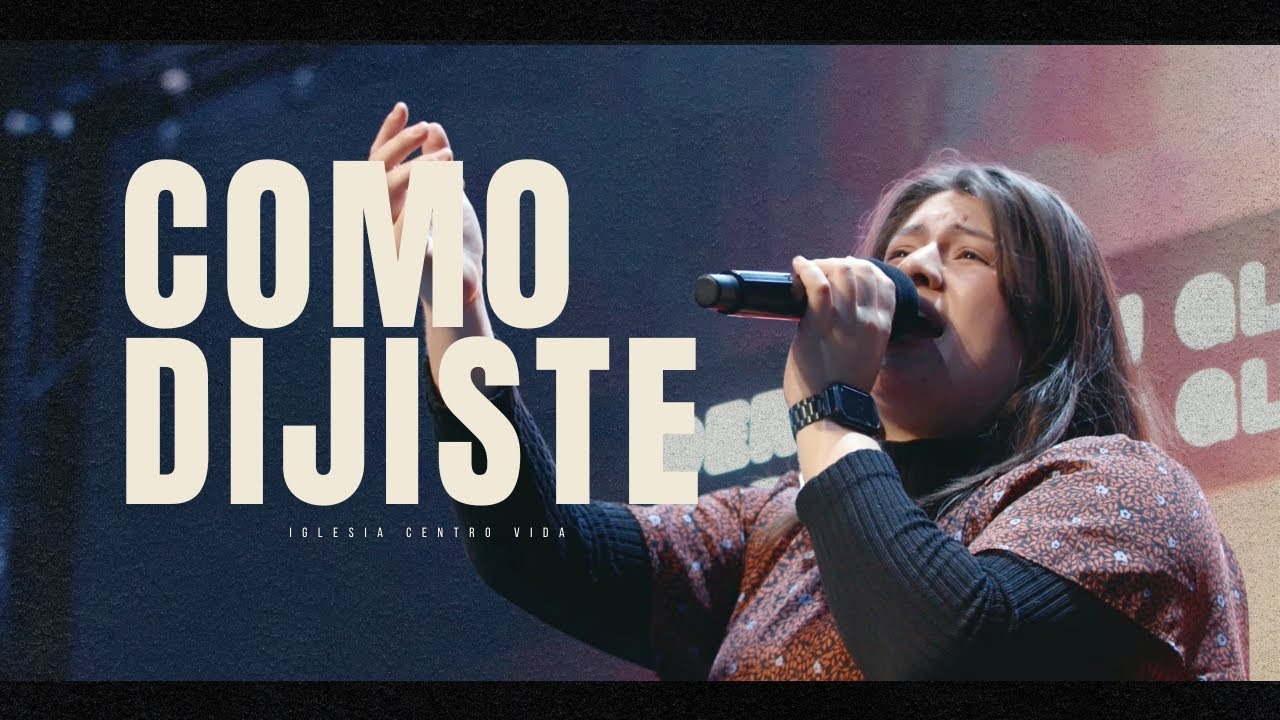 Como Dijiste - Centro Vida.