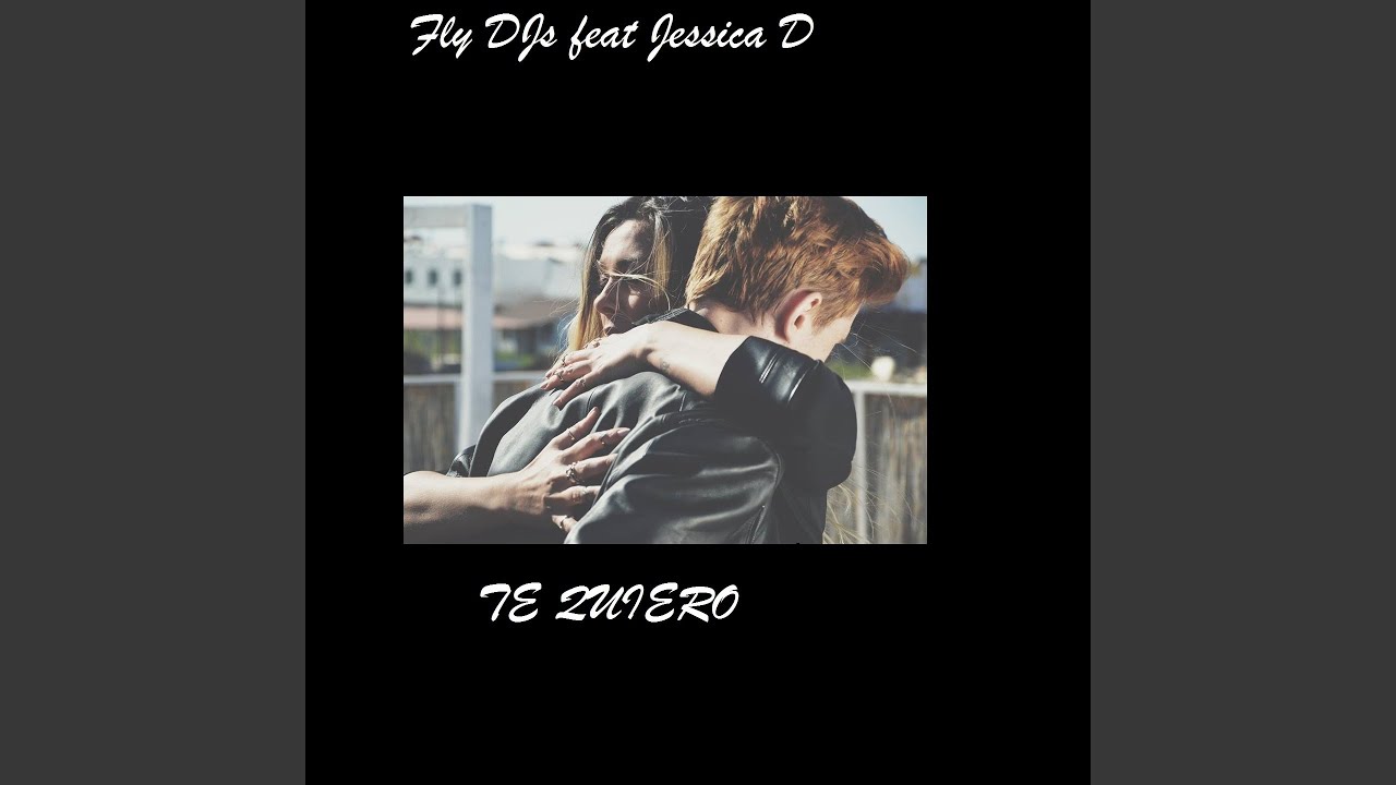 Te Quiero (feat. Jessica D)