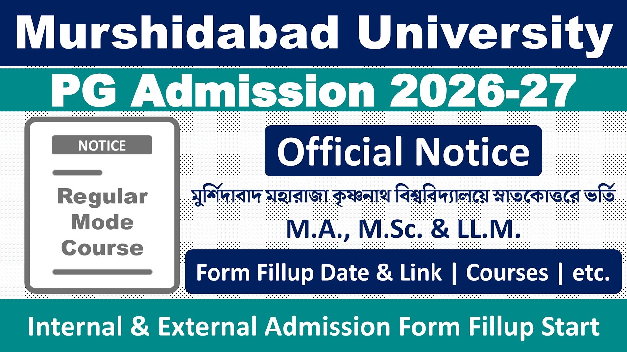 Murshidabad University PG Admission 2025-2026: Official Notice | MSDU MA, M.Sc, LLM