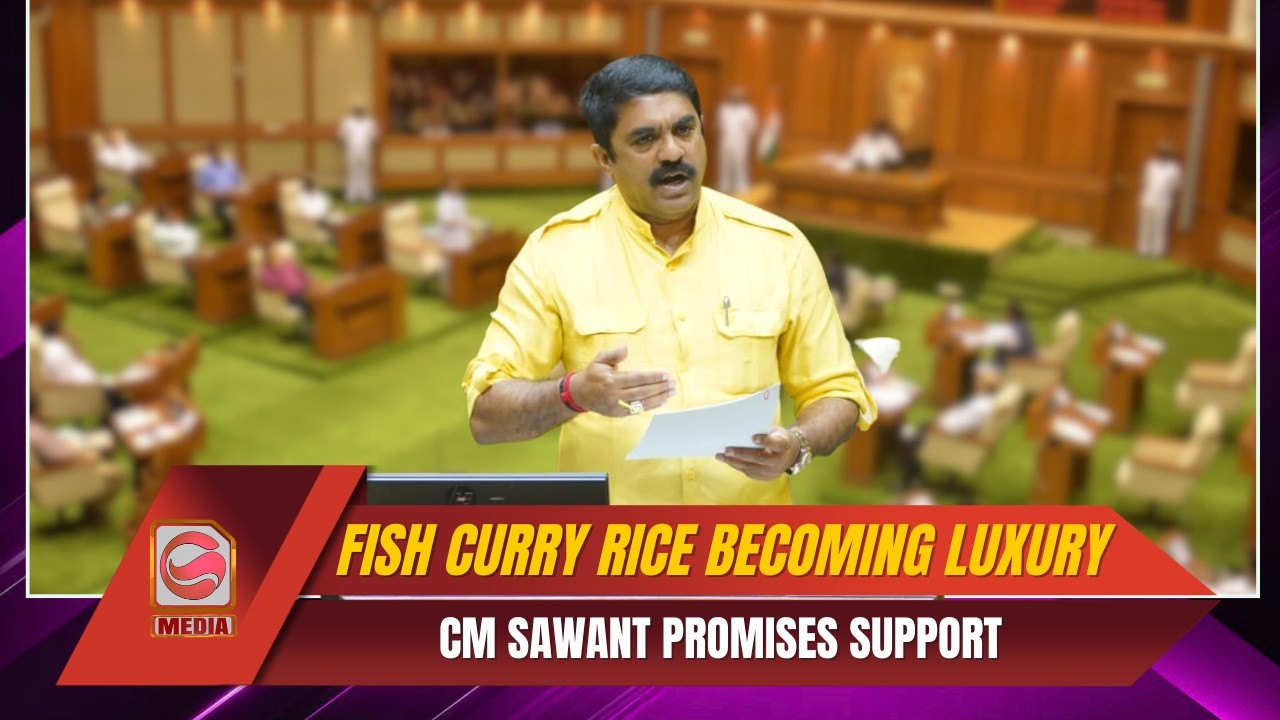 Vijai Sardesai: Fish Curry Rice Becoming Luxury for Goans! CM Sawant Promises Support