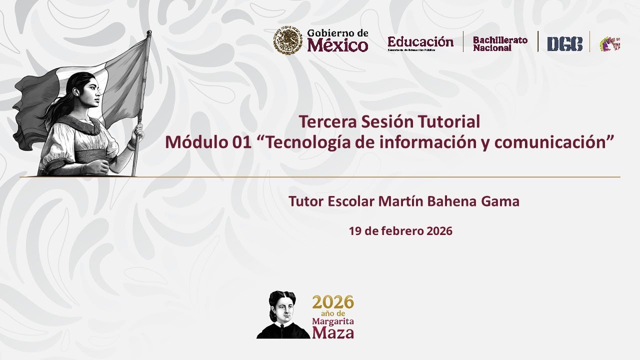 Tercera Sesión Tutorial Módulo 01 “Tecnología de información y comunicación”