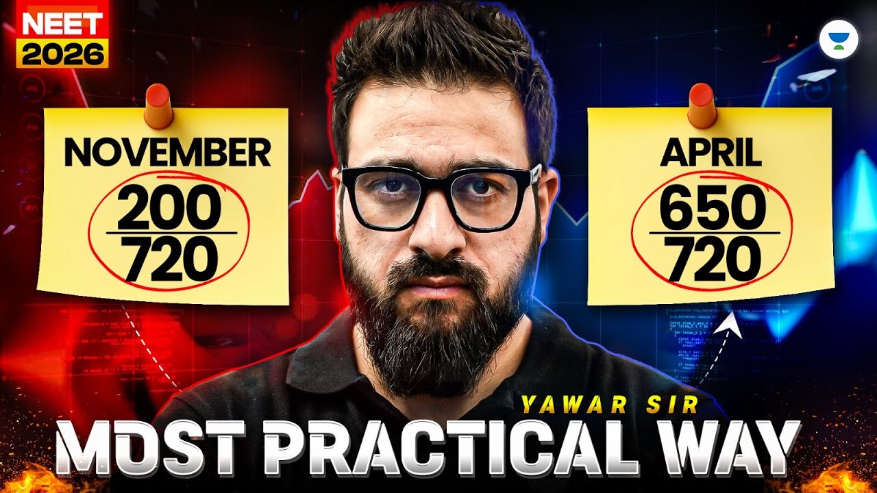 Only * Practical * Way to Score 650 || November to April || NEET 2026&nbsp;Yawar&nbsp;Manzoor