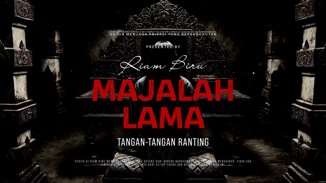 MAJALAH LAMA - TANGAN-TANGAN RANTING | EP535 - Riam Biru